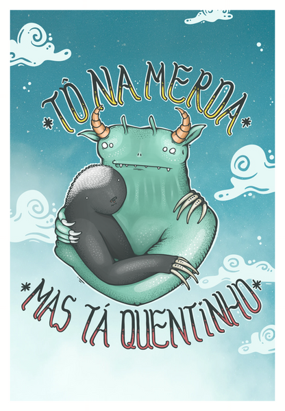 Tô Na Merda Print